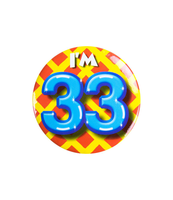 I'm 33 Button 33 Jaar 5,5cm