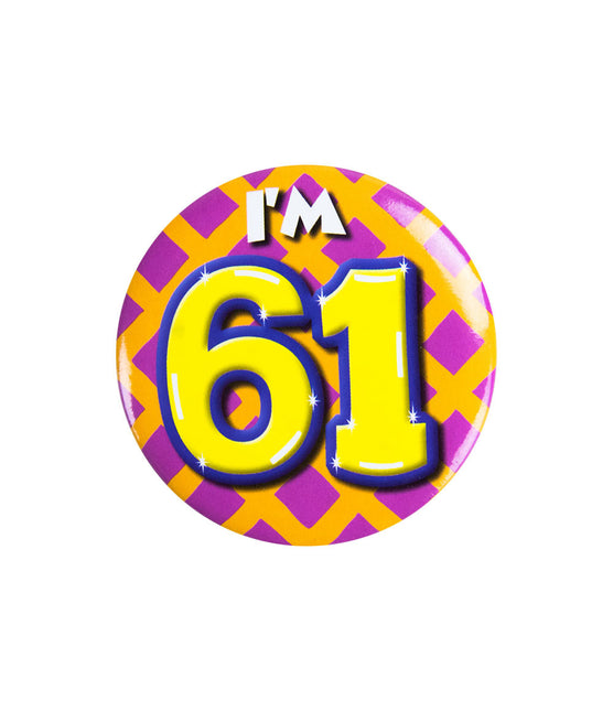 I'm 61 Button 61 Jaar 5,5cm