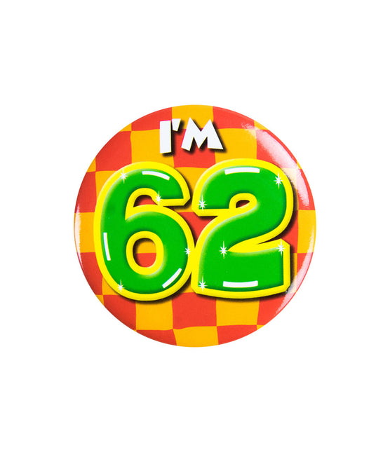 I'm 62 Button 62 Jaar 5,5cm