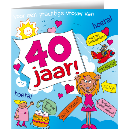 Verjaardagskaart 40 Jaar Vrouw Cartoon 16,5cm