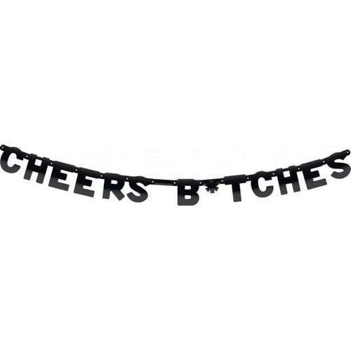 Letterslinger Cheers B*tches 2,5m