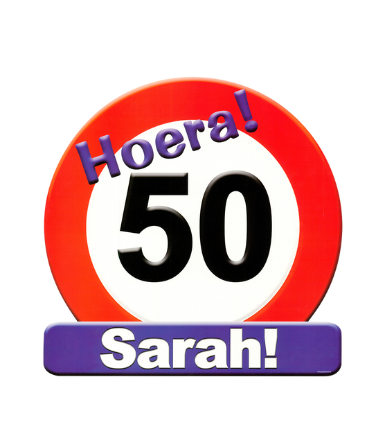 Sarah Deurbord 50 Jaar Verkeersbord 50cm