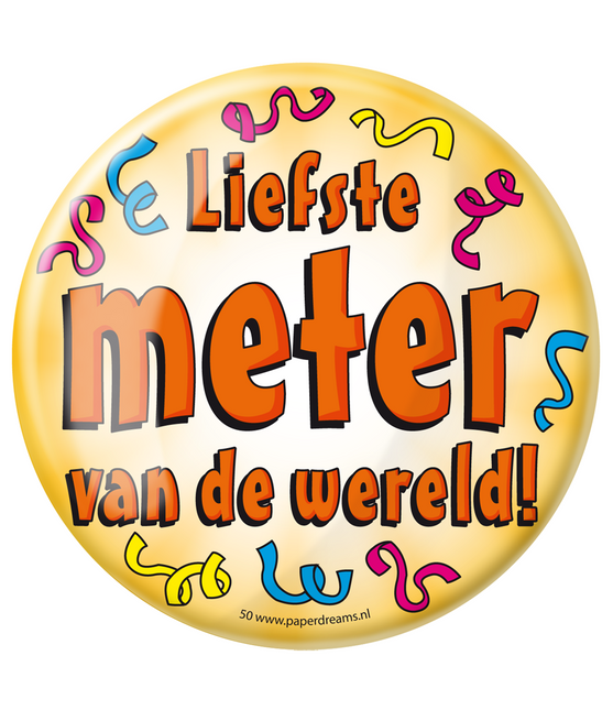 Button Liefste Meter van de Wereld 10,2cm