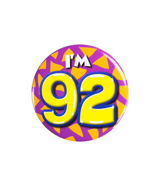 I'm 92 Button 92 Jaar 5,5cm