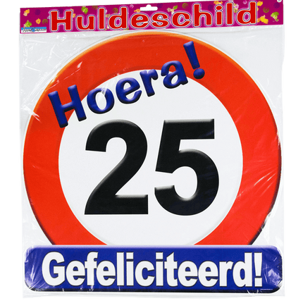 Deurbord 25 Jaar Verkeersbord 50cm